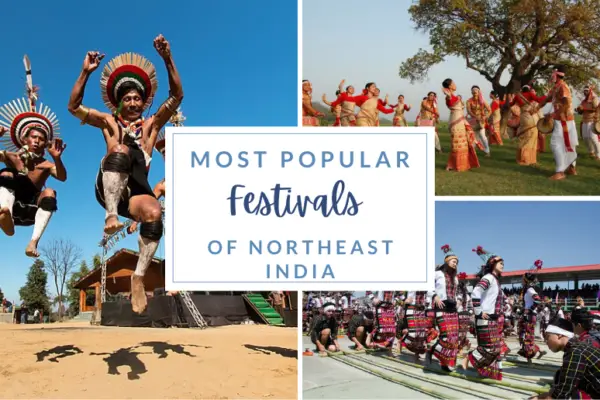 19 Most Popular Festivals of Northeast India