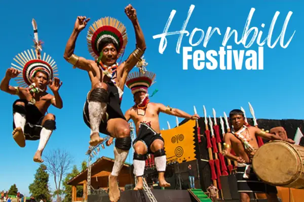 Hornbill Festival of Nagaland: Festival of Festivals