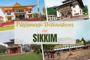 Pilgrimage Destinations in Sikkim
